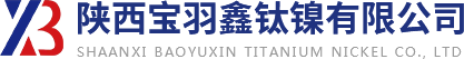 陕西宝羽鑫钛镍有限公司